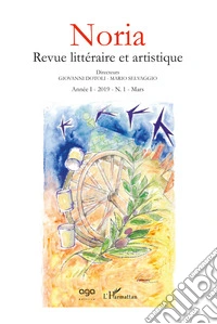 Noria. Revue littéraire et artistique (2019). Vol. 1 libro