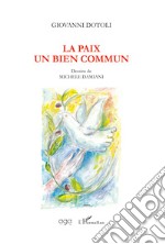 La paix un bien commun libro