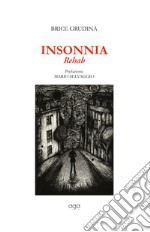 Insonnia. Rehab libro