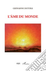 L'âme du monde libro