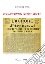 Zola écrivain du XXIe siècle libro