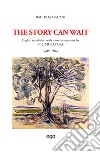 The story can wait libro