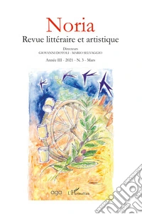 Noria. Revue littéraire et artistique (2021). Vol. 3 libro