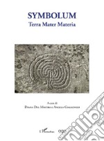 Symbolum. Terra Mater Materia libro