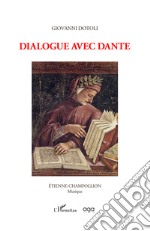 Dialogue avec Dante, musique [d'] Étienne Champollion libro