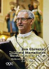 Don Giovanni Battista Martellotta. Una vita per Dio e per la chiesa libro di Martellotta G. Battista