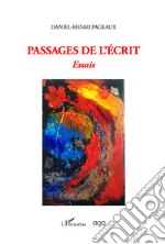 Passages de l'écrit. Essais libro