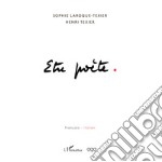 Etre poète-Essere poeta. Ediz. bilingue libro