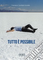 Tutto è possibile