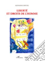 Liberté et droits de l'homme libro