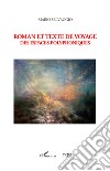 Roman et texte de voyage. Des espaces polyphoniques libro