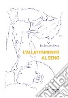 L'allattamento al seno libro