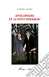 Apollinaire et «Le Pont Mirabeau» libro