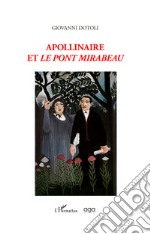 Apollinaire et «Le Pont Mirabeau» libro