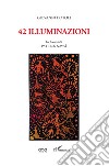 42 illuminazioni libro