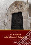 La memoria della chiesa di Rutigliano. Sacerdoti, religiosi, religiose libro di Pirulli Pasquale