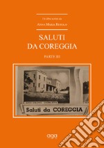 Saluti da Coreggia. Vol. 3