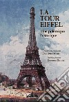 La Tour Eiffel. Une polémique historique libro