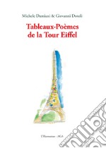 Tableaux-poèmes de la Tour Eiffel libro