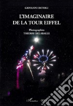 L'imaginaire de la Tour Eiffel libro