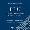 Blu. Dipinti e Tableaux-Poèmes libro