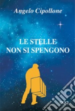 Le stelle non si spengono libro