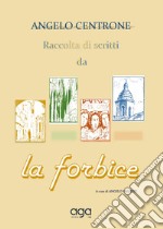 Raccolta di scritti da La Forbice libro