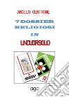 7 dossier religiosi in Uncuorsolo libro di Centrone Angelo Valente A. (cur.)