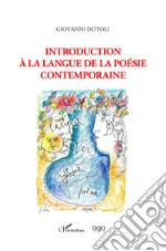 Introduction à la langue de la poésie contemporaine libro