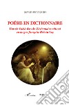 Poésie en dictionnaire. L'entrée Poésie dans le Dictionnaire culturel en langue française d'Alain Rey libro