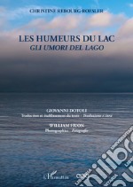 Les humeurs du lac-Gli umori del lago libro