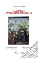 Dialogue avec Saint François libro