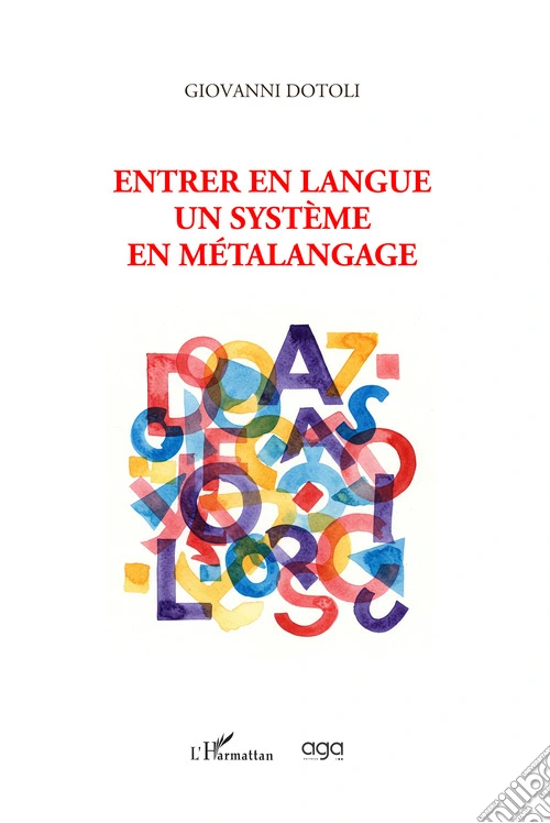 Entrer en langue. Un système en métalangage