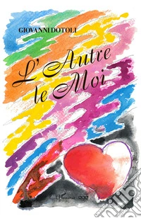L'autre le moi libro