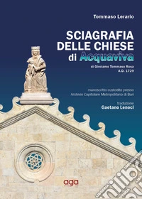Sciagrafia delle chiese di Acquaviva libro