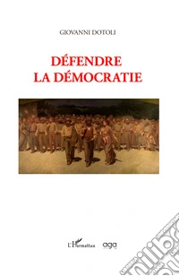 Défendre la démocratie libro