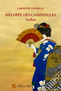 Mélopée des campanules. Tankas