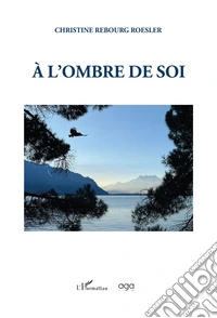 À l'ombre de soi. Photogrammes libro