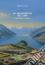 Sul dipartimento del Lario. Discussione economica libro