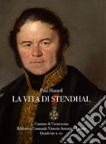 La vita di Stendhal libro