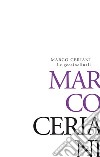 Le geosinclinali libro di Ceriani Marco