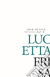 La lezione degli dèi libro di Frisa Lucetta