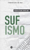 Sufismo libro di Ambrosio Alberto Fabio