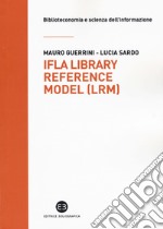 IFLA library reference model (lrm)