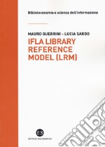 IFLA library reference model (lrm) libro