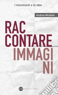 Raccontare immagini