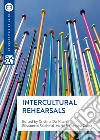 Intercultural rehearsals libro