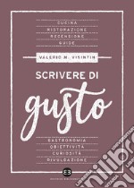 Scrivere di gusto libro