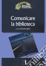 Comunicare la biblioteca libro