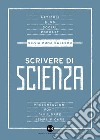 Scrivere di scienza libro di Ballero Silvia Kuna